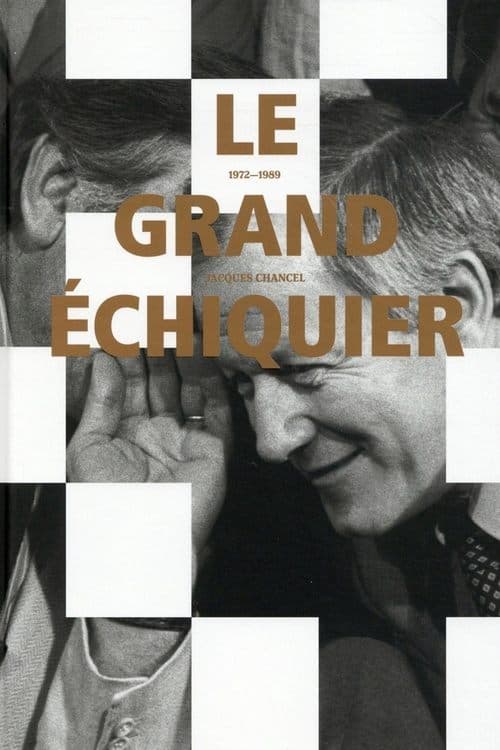 Gdzie Obejrzeć Le Grand Échiquier • Serial Online