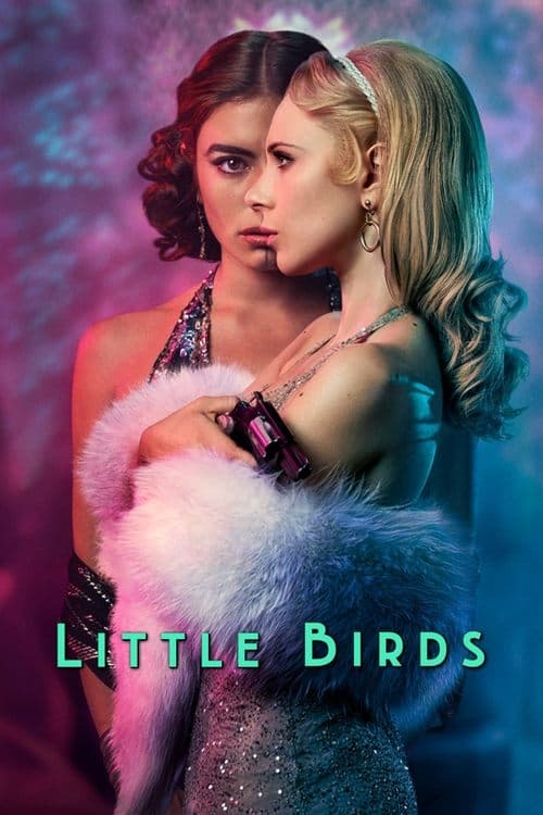 Gdzie Obejrzeć Little Birds • Serial Online