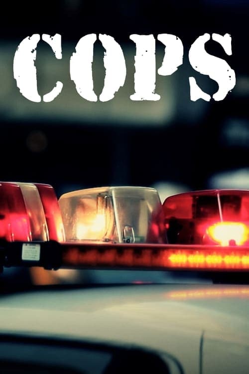 Gdzie Obejrzeć Cops • Serial Online